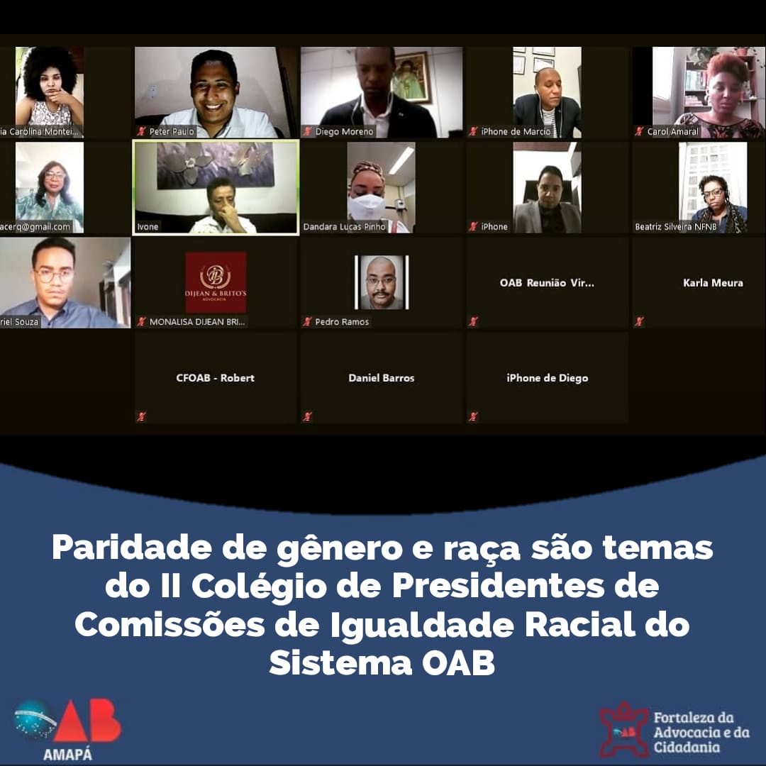 Paridade de gênero e raça são temas do II Colégio de Presidentes de Comissões de Igualdade Racial do Sistema OAB